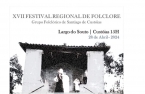 XVII Festival Regional de Folclore realiza se a 28 de Abril no Largo do Souto