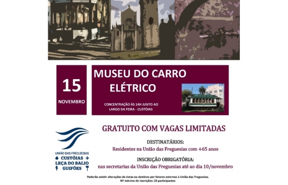 Inscrições abertas para residentes na União das Freguesias com 65 ou mais anos para visita cultural a Museu do Carro Elétrico