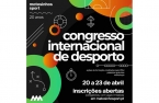 Inscrições abertas para o Congresso Internacional do Desporto - 20 anos Matosinhos Sport